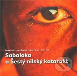 Sabaloka a Šestý nilský katarakt