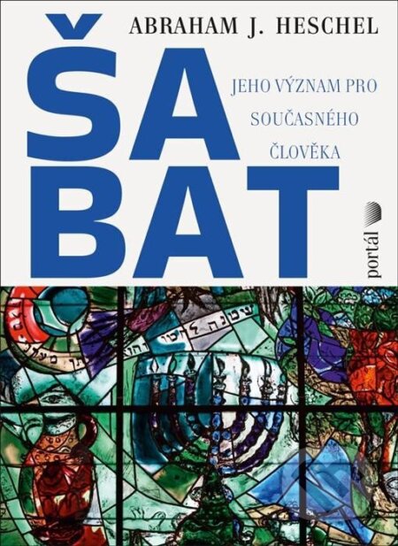 Šabat (Jeho význam pro současného člověka)