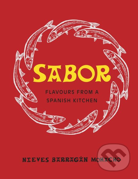 Sabor (Flavours from a Spanish Kitchen)