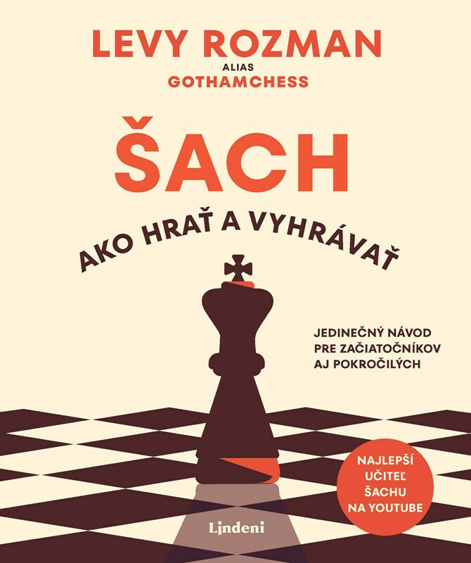 Šach: Ako hrať a vyhrávať - Levy Rozman
