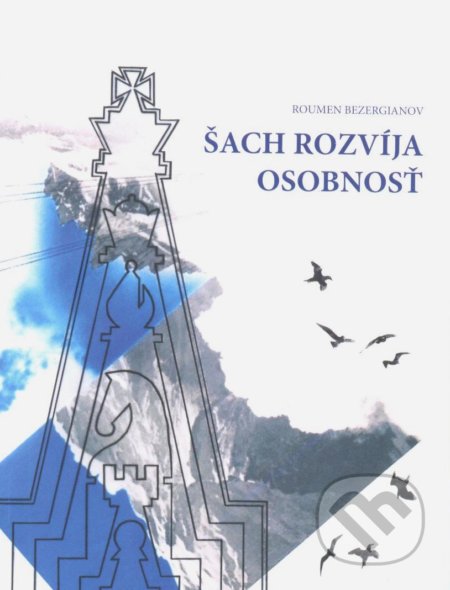 Šach rozvíja osobnosť