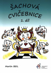 Šachová cvičebnice 1. díl - Martin  Beil