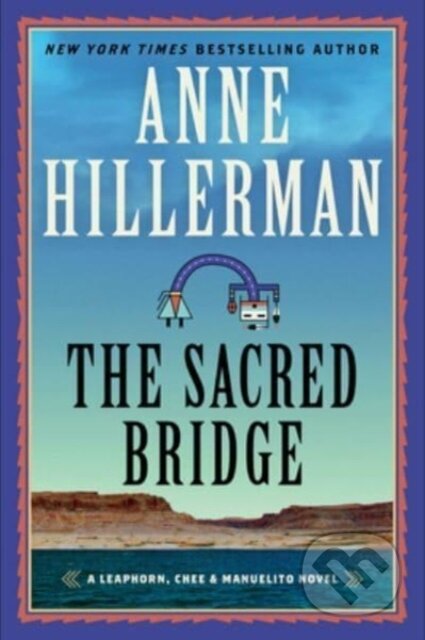 Sacred Bridge (A Novel)