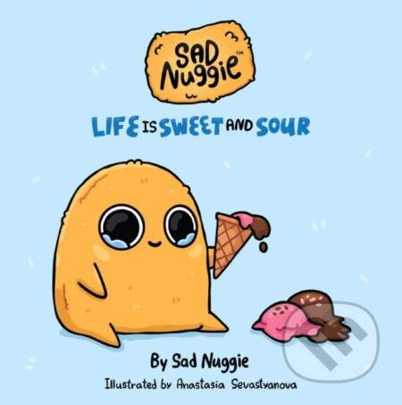 Sad Nuggie (Life Is Sweet and Sour)