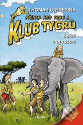 Safari v ohrožení (Případ pro Tebe a Klub Tygrů)