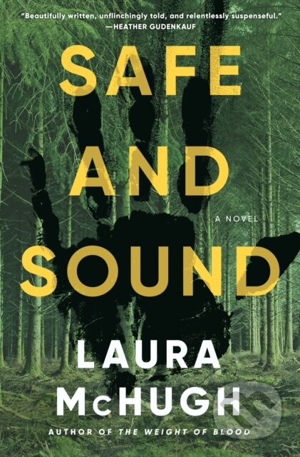 Safe and Sound (A Novel)