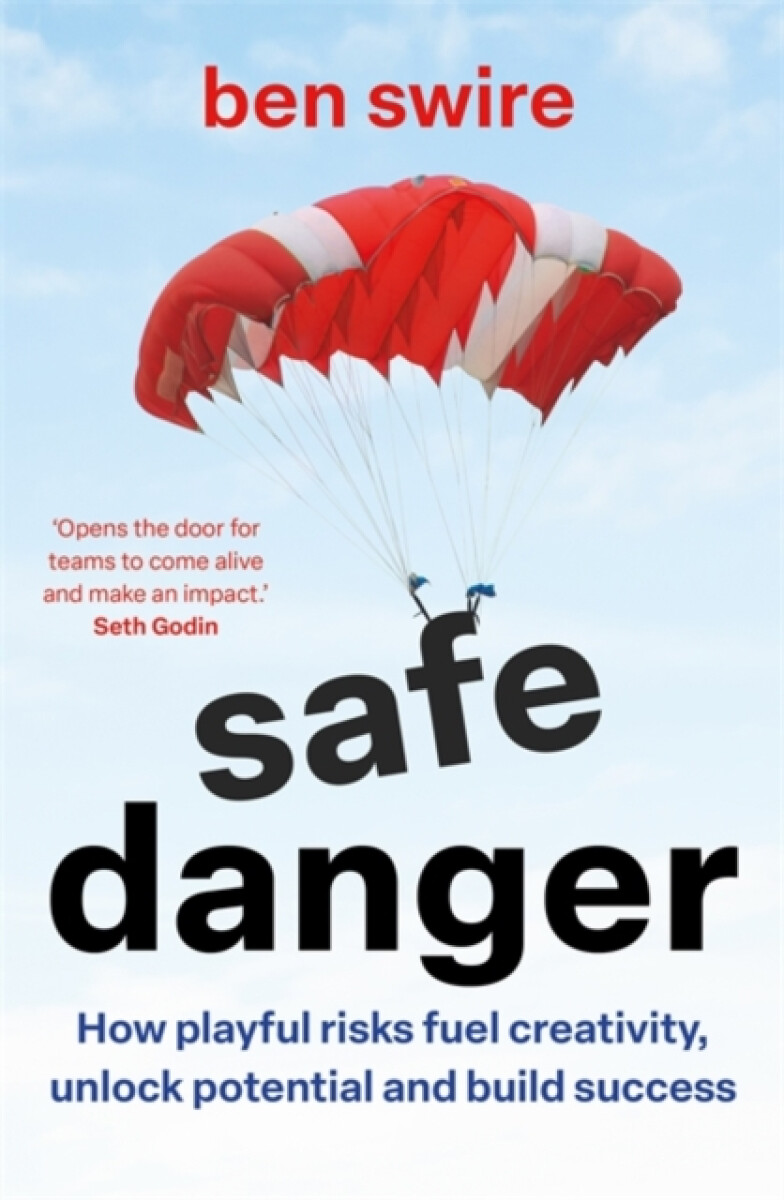 Safe Danger