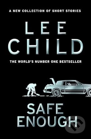 Safe Enough (And Other Stories)