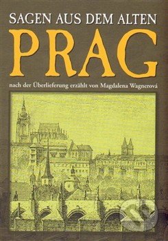 Sagen aus dem alten Prag
