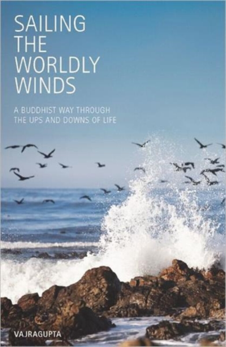 Sailing the Worldly Winds - Vajragupta