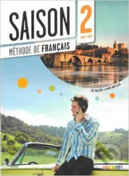 Saison 2 (A2-B1) Učebnice - Marie-Noëlle Cocton