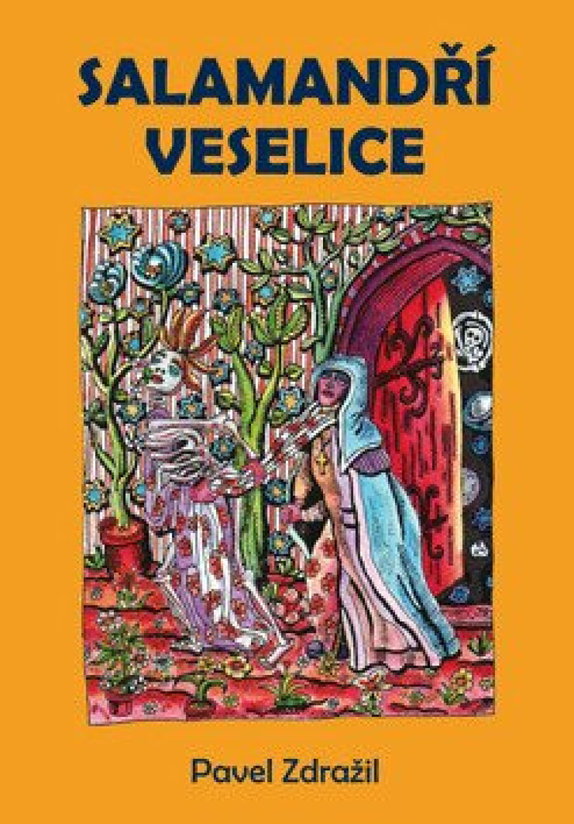 Salamandří veselice - Pavel Zdražil