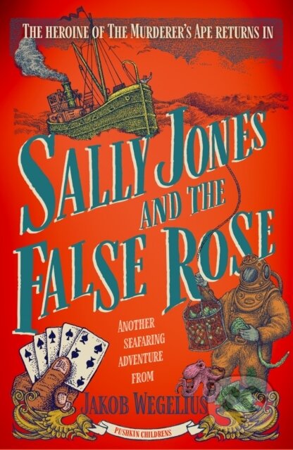 Sally Jones and the False Rose