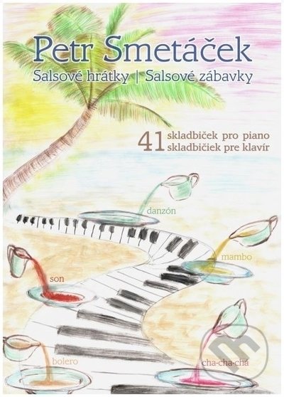 Salsové hrátky (41 skladbiček pro piano)