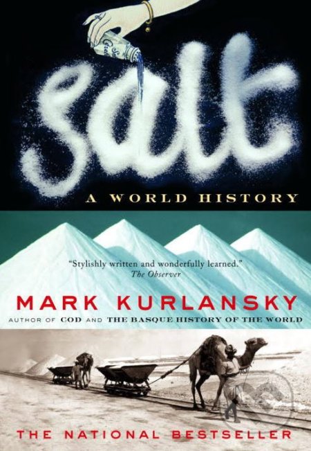 Salt (A World History)