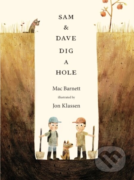 Sam and Dave Dig a Hole