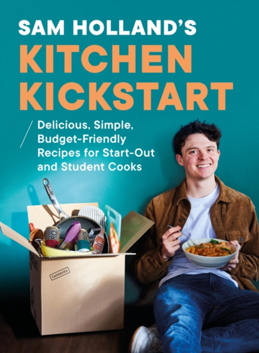 Sam Hollandâ€™s Kitchen Kickstart