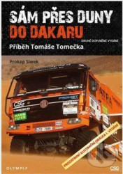 Sám přes duny do Dakaru (Příběh Tomáše Tomečka)