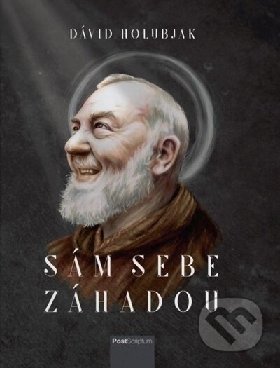 Sám sebe záhadou (Svätý páter Pio)