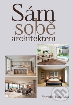 Sám sobě architektem