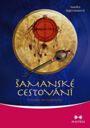 Šamanské cestování (Průvodce pro začátečníky + CD) - kniha z kategorie Ezoterika