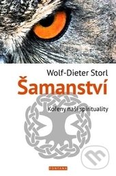 Šamanství (Kořeny naší spirituality)