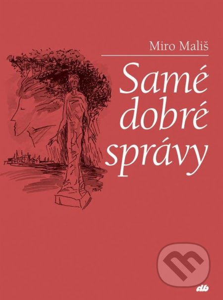 Samé dobré správy