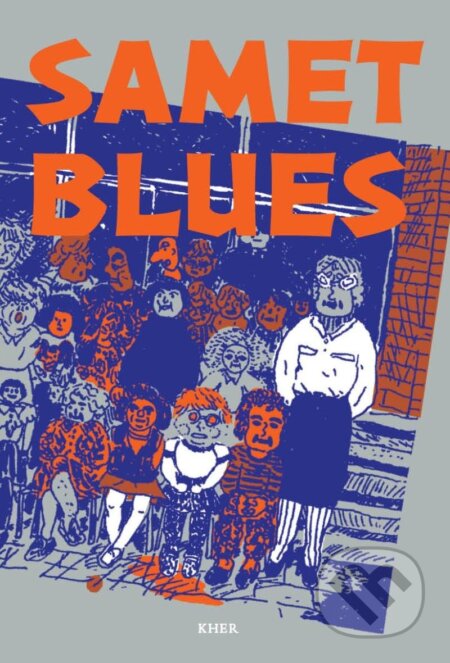 Samet blues (Drsná devadesátá v povídkách Romů)