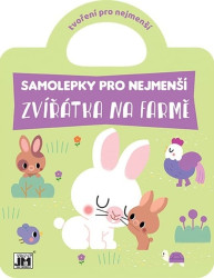 Samolepky pro nejmenší: Zvířátka na farmě - kniha z kategorie Samolepky