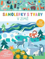 Samolepky s tvary: V zimě - kniha z kategorie Samolepky