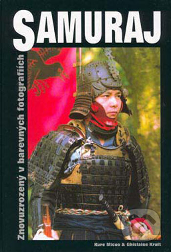 Samuraj (Znovuzrozený v barevných fotografiích)