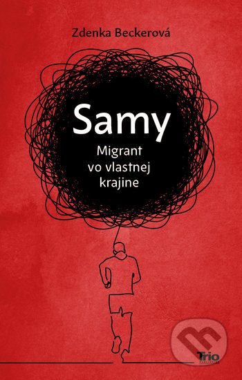 Samy. Migrant vo vlastnej krajine
