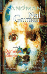 Sandman: Domeček pro panenky (barevné vydání) - Neila Gaiman, Malcolm Jones III (Ilustrácie), Chris Bachalo (Ilustrácie), Mike Dringenberg …