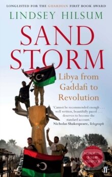 Sandstorm : Libya in the Time of Revolution