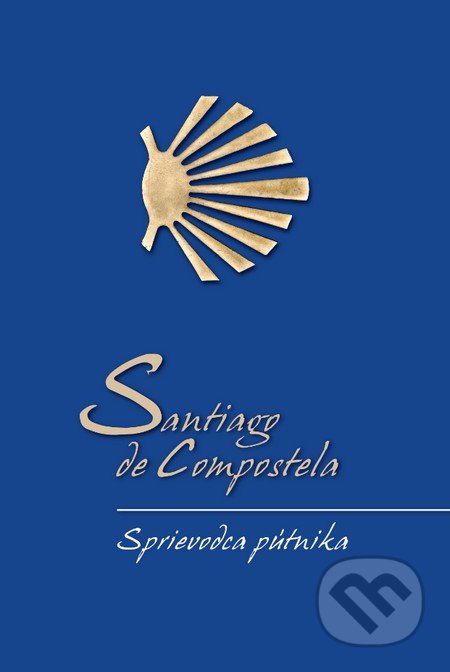 Santiago de Compostela (Sprievodca pútnika)