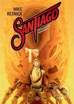 Santiago (Mýtus daleké budoucnosti)
