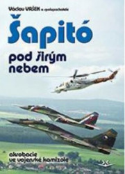 Šapitó pod širým nebem akrobacie ve vojenské kamizole - kniha z kategorie Vojenství