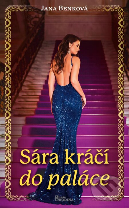 Sára kráčí do paláce