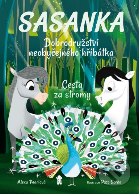 Sasanka. Dobrodružství neobyčejného hříbátka