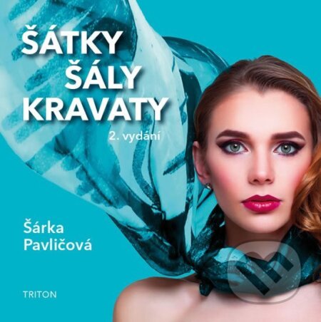 Šátky, šály, kravaty