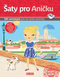 Šaty pro Aničku (300 samolepek pro tvé české panenky) - kniha z kategorie Samolepky
