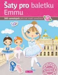 Šaty pro baletku Emmu (300 samolepek pro tvé malé tanečnice) - kniha z kategorie Samolepky