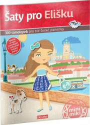 Šaty pro Elišku (300 samolepek pro tvé české panenky) - kniha z kategorie Samolepky