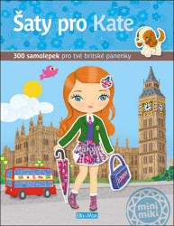 Šaty pro Kate (300 samolepek pro tvé britské panenky) - kniha z kategorie Omalovánky, vystřihovánky, papír