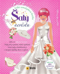 Šaty pro nevěstu (Velká samolepková knížka) - kniha z kategorie Samolepky