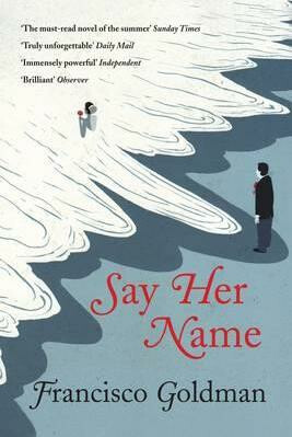 Say Her Name - Goldman Francisco