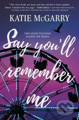 Say You'll Remember Me