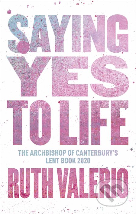Saying Yes to Life