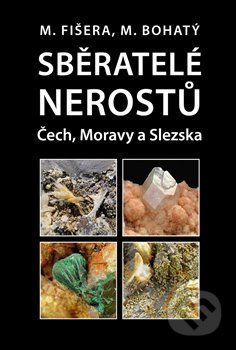 Sběratelé nerostů Čech, Moravy a Slezska