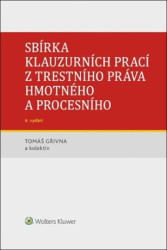Sbírka klauzurních prací z trestního práva hmotného a procesního - kniha z kategorie Odborné a naučné
